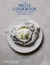 THE MEZZE COOKBOOK