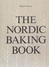 THE NORDIC BAKING BOOK