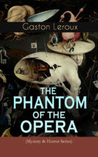 Portada de THE PHANTOM OF THE OPERA (Mystery & Horror Series) (Ebook)