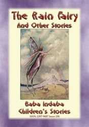 THE RAIN FAIRY And Other Baba Indaba Children's Stories (Ebook)