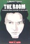 THE ROOM. UN DESASTRE FILMICO CONVERTIDO EN OBRA DE CULTO