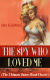 THE SPY WHO LOVED ME (The Ultimate James Bond Classic) (Ebook)