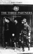 Portada de THE THREE PARTNERS (A Western Classic) (Ebook)