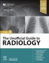 THE UNOFFICIAL GUIDE TO RADIOLOGY.(2ND)