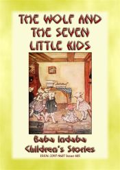 THE WOLF AND THE SEVEN LITTLE KIDS - A Polish Fairy Tale (Ebook)