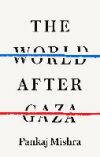 THE WORLD AFTER GAZA