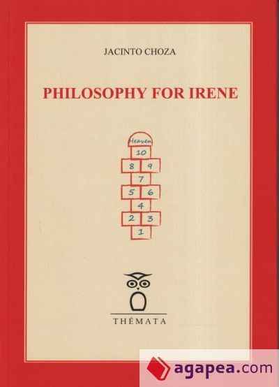 PHILOSOPHY FOR IRENE