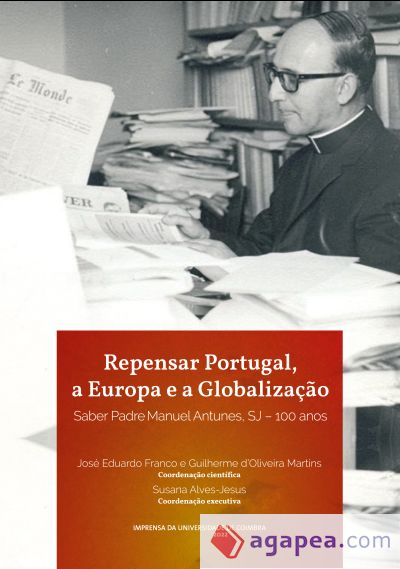 REPENSAR PORTUGAL, A EUROPA E A GLOBALIZA€ÃO