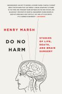 Portada de Do No Harm: Stories of Life, Death, and Brain Surgery