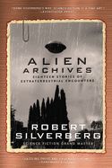 Portada de Alien Archives: Eighteen Stories of Extraterrestrial Encounters