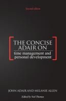 Portada de The Concise Adair on Time Management and Personal Development