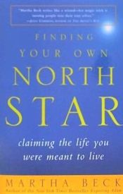 Portada de Finding Your Own North Star: Claiming the Life You Were Meant to Live