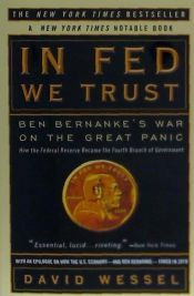 Portada de In Fed We Trust: Ben Bernanke's War on the Great Panic