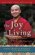 Portada de The Joy of Living: Unlocking the Secret and Science of Happiness
