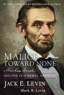 Portada de Malice Toward None: Abraham Lincoln's Second Inaugural Address