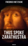 THUS SPOKE ZARATHUSTRA (Unabridged) (Ebook)