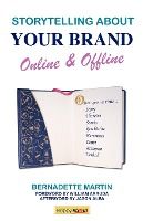 Portada de Storytelling About Your Brand Online & Offline
