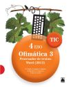 TIC 4 ESO. Ofimática 3. Procesador de texto: Word