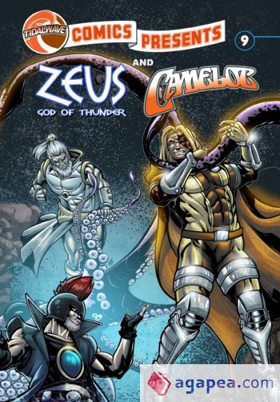 TidalWave Comics Presents #9: Camelot and Zeus