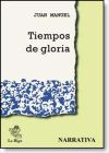 TIEMPOS DE GLORIA