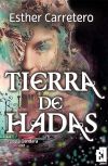 TIERRA DE HADAS