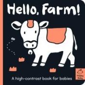 Portada de Hello Farm!: A High-Contrast Book for Babies