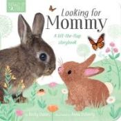 Portada de Looking for Mommy: A Lift-The-Flap Storybook