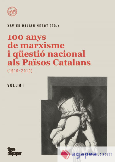 100 anys de marxisme i q?esti? nacional als Pa?sos Catalans