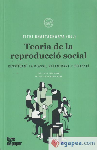 Teoria de la reproducció social . Resituant la classe, recentrant l'opressió