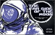 Portada de Far Side of the Moon: The Story of Apollo 11's Third Man