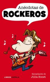 Portada de An&eacute;cdotas de rockeros