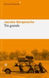 Tio Grande De Jacobo Bergareche Mendoza