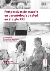 Portada de PERSPECTIVAS DE ESTUDIO EN GERONTOLOGIA Y SALUD EN SIG.XXI