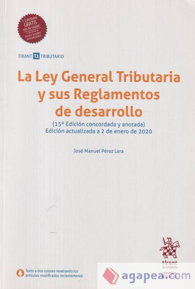 LEY GENERAL TRIBUTARIA Y SUS REGLAMENTOS DE DESARROLLO, LA