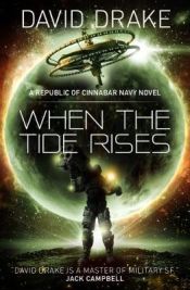 Portada de When the Tide Rises (The Republic of Cinnabar Navy series #6