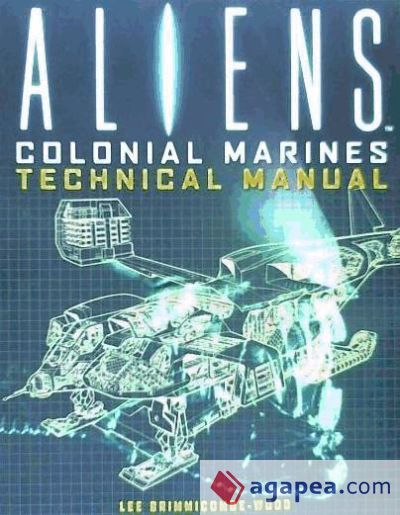 Aliens: Colonial Marines Technical Manual