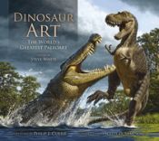 Portada de Dinosaur Art: The World's Greatest Paleoart