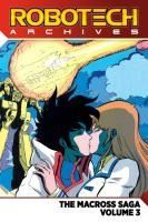 Portada de Robotech Archives: The Macross Saga Vol. 3