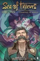 Portada de Sea of Thieves: Origins: Champion of Souls (Graphic Novel)