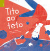 TITO AO TETO (INFANTIL)