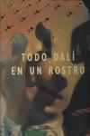 TODO DALI EN UN ROSTRO C.ARTE MODERNO