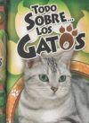 TODO SOBRE LOS GATOS -MINILIBRO-