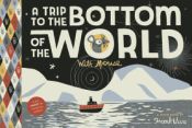 Portada de A Trip to the Bottom of the World with Mouse