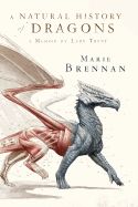 Portada de A Natural History of Dragons: A Memoir by Lady Trent