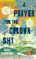 Portada de A Prayer for the Crown-Shy: A Monk and Robot Book