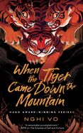 Portada de When the Tiger Came Down the Mountain