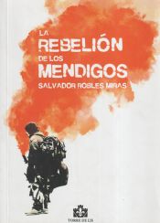 Portada de REBELION DE LOS MENDIGOS,LA