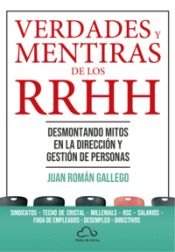 Portada de VERDADES Y MENTIRAS DE LOS RECURSOS HUMANOS