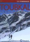 TOUBKAL: GUIA DE ASCENSIONES Y ESCALADAS