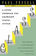 Portada de Class: A Guide Through the American Status System